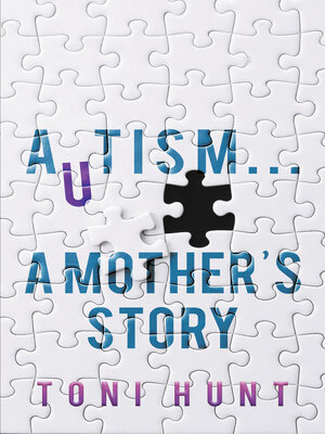 cover image of Autism... A Mother's Story